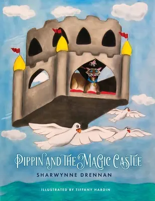 Pippin és a varázskastély - Pippin and the Magic Castle