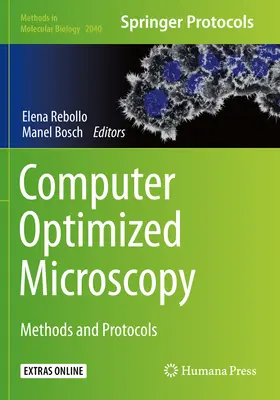 Számítógépes optimalizált mikroszkópia: Módszerek és protokollok - Computer Optimized Microscopy: Methods and Protocols
