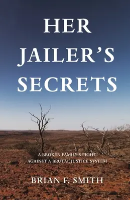 A börtönőr titkai - Her Jailer's Secrets