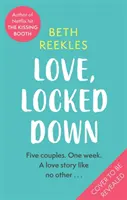 Love, Locked Down - a Netflix-siker The Kissing Booth írójának debütáló romantikus vígjátéka. - Love, Locked Down - the debut romantic comedy from the writer of Netflix hit The Kissing Booth