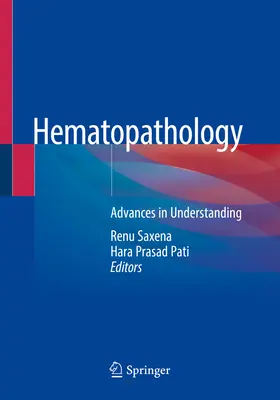 Hematopatológia: Advances in Understanding - Hematopathology: Advances in Understanding