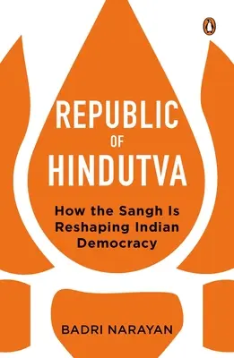 A hindutva köztársaság - Republic of Hindutva