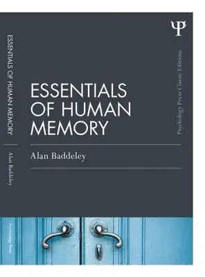 Az emberi memória alapjai - Essentials of Human Memory