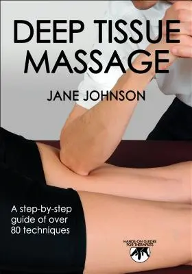 Mélyszöveti masszázs - Deep Tissue Massage