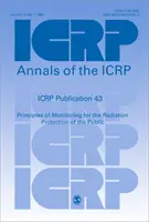 ICRP 43. kiadvány - A lakosság sugárvédelmét szolgáló ellenőrzés alapelvei - ICRP Publication 43 - Principles of Monitoring for the Radiation Protection of the Public