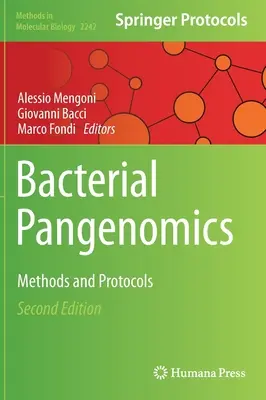 Bakteriális pangenomika: Methods and Protocols - Bacterial Pangenomics: Methods and Protocols