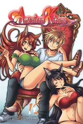 American Kitsune, Vol. 10: A Fox's Alliance (Amerikai Kitsune, 10. kötet: A róka szövetsége) - American Kitsune, Vol. 10: A Fox's Alliance