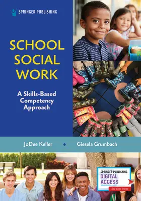 Iskolai szociális munka: A Skills-Based Competency Approach (Készségalapú kompetencia alapú megközelítés) - School Social Work: A Skills-Based Competency Approach