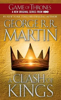 A királyok összecsapása: A jég és tűz dala: Második könyv - A Clash of Kings: A Song of Ice and Fire: Book Two