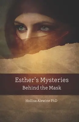 Eszter rejtélyei a maszk mögött - Esther's Mysteries Behind the Mask