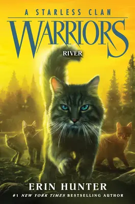 Harcosok: A Starless Clan #1: River - Warriors: A Starless Clan #1: River