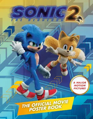 Sonic the Hedgehog 2: A hivatalos filmplakátkönyv - Sonic the Hedgehog 2: The Official Movie Poster Book