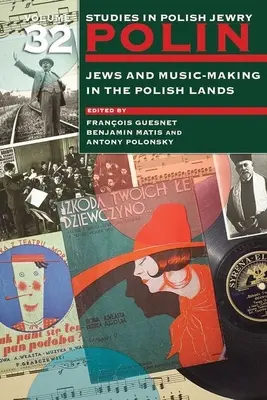 Zsidók és a zenélés a lengyel területeken - Jews and Music-Making in the Polish Lands