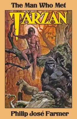 Az ember, aki találkozott Tarzannal - The Man Who Met Tarzan