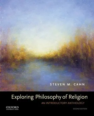 Exploring Philosophy of Religion: Bevezető antológia - Exploring Philosophy of Religion: An Introductory Anthology