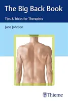 A nagy hátkönyv: Tippek és trükkök terapeutáknak - The Big Back Book: Tips & Tricks for Therapists