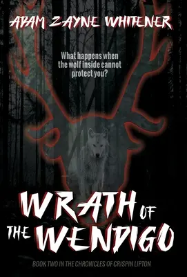 A Wendigo haragja - Wrath of the Wendigo