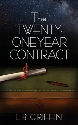 A huszonegy éves szerződés - The Twenty-One-Year Contract