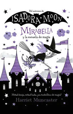 Mirabella Y La Escuela de Magia / Mirabelle megszegi a szabályokat - Mirabella Y La Escuela de Magia / Mirabelle Breaks the Rules