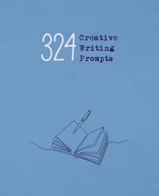 321 kreatív írási ösztönzés - 321 Creative Writing Prompts