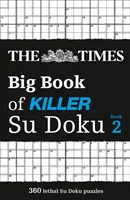 Times Big Book of Killer Su Doku könyv 2. könyv - 360 halálos Su Doku rejtvény - Times Big Book of Killer Su Doku book 2 - 360 Lethal Su Doku Puzzles