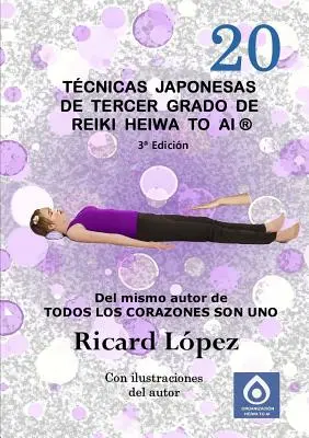 A Reiki Heiwa to Ai (R) harmadik fokozatának japán technikái - Tcnicas japonesas de tercer grado de Reiki Heiwa to Ai (R)