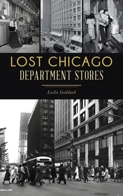 Elveszett chicagói áruházak - Lost Chicago Department Stores