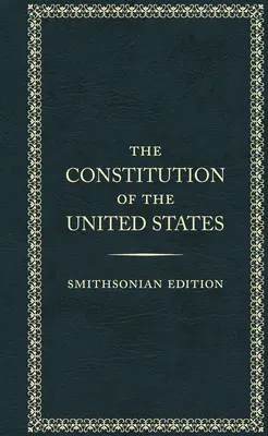 Az Egyesült Államok alkotmánya, Smithsonian kiadás - The Constitution of the United States, Smithsonian Edition