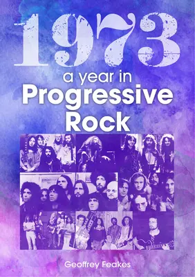 1973: A progresszív rock éve - 1973: The Year in Progressive Rock