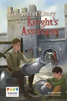 Egy lovag segédjének titkos naplója - Secret Diary of a Knight's Assistant