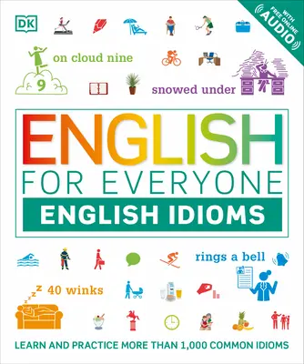 Angol mindenki számára: English Idioms - English for Everyone: English Idioms