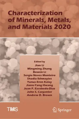 Ásványok, fémek és anyagok jellemzése 2020 - Characterization of Minerals, Metals, and Materials 2020