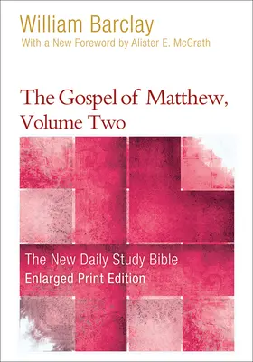 Máté evangéliuma, második kötet - The Gospel of Matthew, Volume Two