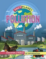 Fact Planet: Szennyezés - Fact Planet: Pollution
