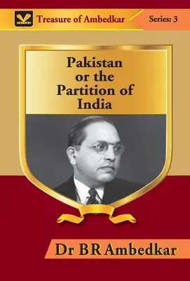 Pakisztán vagy India felosztása - Pakistan or the Partition of India