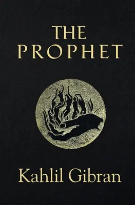 A próféta (Reader's Library Classics) (illusztrált) - The Prophet (Reader's Library Classics) (Illustrated)