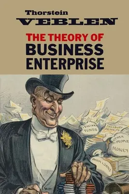 Az üzleti vállalkozás elmélete - The Theory of Business Enterprise