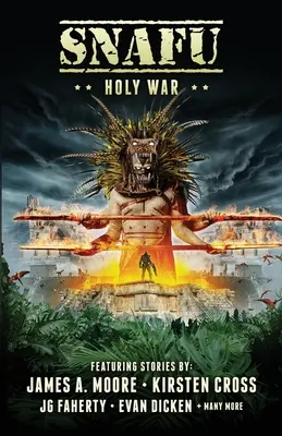 Snafu: Szent háború - Snafu: Holy War