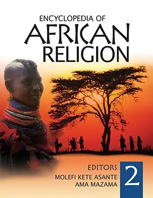 Az afrikai vallás enciklopédiája 2 kötetes sorozat - Encyclopedia of African Religion 2 Volume Set