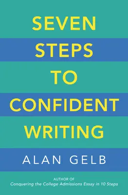 Hét lépés a magabiztos írás felé - Seven Steps to Confident Writing