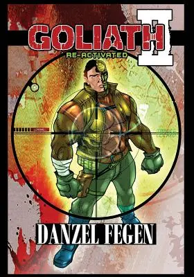 Góliát grafikus regény: An Army Of One - Goliath Graphic Novel: An Army Of One