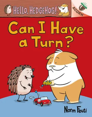 Můžu se otočit?: (Hello, Hedgehog! #5): An Acorn Book (Hello, Hedgehog! #5) - Can I Have a Turn?: An Acorn Book (Hello, Hedgehog! #5)