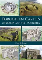 Wales és a Marches elfeledett kastélyai - Forgotten Castles of Wales and the Marches