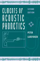 Az akusztikus fonetika elemei - Elements of Acoustic Phonetics