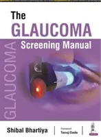 Glaukómaszűrési kézikönyv - Glaucoma Screening Manual