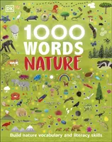 1000 szó: Természet - Természet szókincs és olvasási készségek fejlesztése - 1000 Words: Nature - Build Nature Vocabulary and Literacy Skills