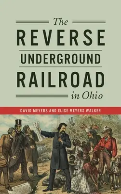 Fordított földalatti vasút Ohioban - Reverse Underground Railroad in Ohio