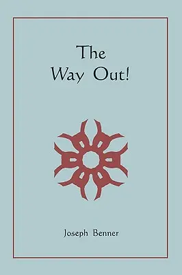 A kiút! - The Way Out!