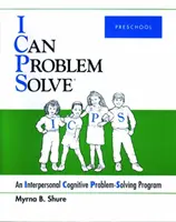 Problémamegoldó képesség [ICPS], óvodáskorúak - Egy személyközi kognitív problémamegoldó program - I Can Problem Solve [ICPS], Preschool - An Interpersonal Cognitive Problem-Solving Program