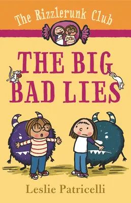 A Rizzlerunk Club: The Big Bad Lies - The Rizzlerunk Club: The Big Bad Lies